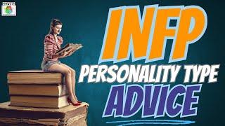 INFP Personality Type Advice | Audio Ep 55 | PersonalityHacker.com