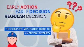 The Complete Application Guide to American University: Decision Plans & Deadlines