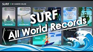 All World Records in SURF - Bhop Pro Records 2022