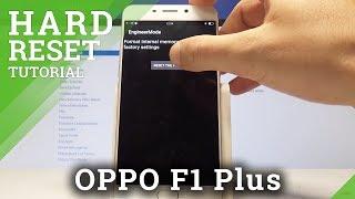 How to Hard Reset OPPO F1 Plus - Reset by Secret Code in OPPO