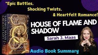 House of Flame and Shadow by Sarah J. Maas | Audiobook Review & Key Themes