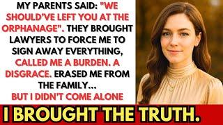 I Refused to Sign the Inheritance — My Parents Said 'We Should’ve Left You at the Orphanage, So I..