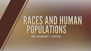 Origins: Races & Human Populations