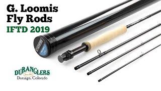 G. Loomis Fly Rods - IFTD 2019 - Duranglers Flies and Supplies