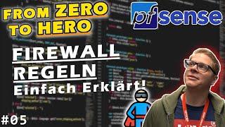 pfSense Firewall Regeln erstellen einfach erklärt // #05 // From ZERO to HERO