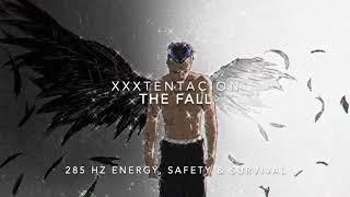 XXXTENTACION - The Fall [285 Hz Energy, Safety, and Survival Frequency]