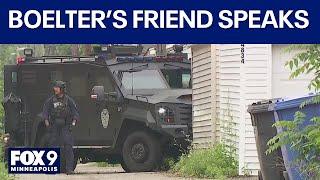 Vance Boelter's longtime friend on search of Minneapolis home
