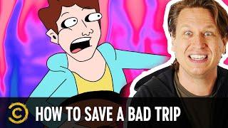 Pete Holmes’ Method of Saving a Bad Shroom Trip - Tales From the Trip