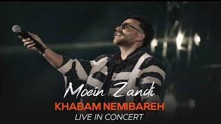 Moein Zandi - Khabam Nemibareh I Live In Concert ( معین زندی - خوابم نمیبره )