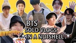 bts solo vlogs 2022 in a nutshell