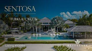 Experience the Ultimate Luxury at Villa Sentosa in Turks & Caicos | EliteLyfe