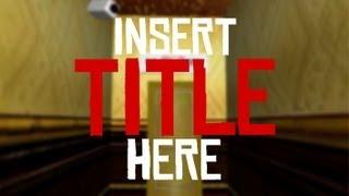 Insert Title Here (Official Trailer)