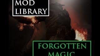 Forgotten Magic - Skyrim Mod Library