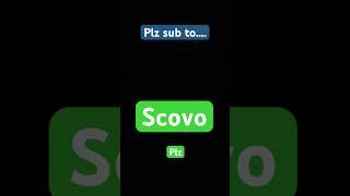 Sub to @Scovo-