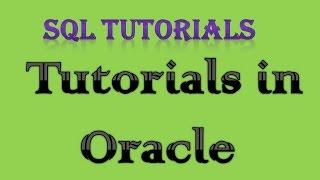 SQL Tutorial in Oracle - 1