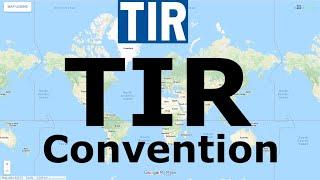 TIR Convention | International Treaty | NaRvi Academy