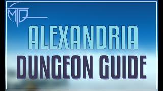 Alexandria Dungeon Guide - FFXIV Dawntrail