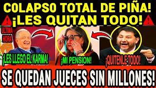 SABADO URGENTE ¡NOROÑA MDREA A JUECES Y MINISTROS! ¡LES TUMBAN PENSIONES MILLONARIAS!