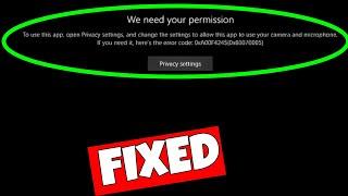 How To Fix "We can't find your camera" Error - Fix Error code: 0xA00F4245 (0x80070005) In Windows 10