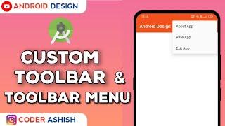 Remove App Toolbar | Add a Custom Toolbar and Menu | @CodeByAshish