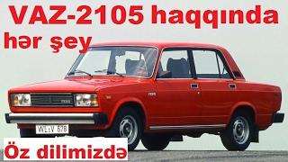 VAZ-2101-in davamçısı VAZ-2105-in yaranma tarixi (Azərbaycan dilində)