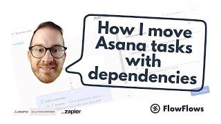 How do I move Asana tasks and their dependent tasks - and how do dependency management options work?