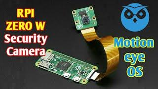 Raspberry Pi Zero W Security Camera | Motion Eye os installation Raspberry pi Camera with motion eye