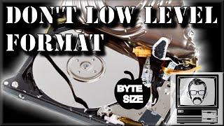 Why you Shouldn't Low Level Format Your Hard Drive | Nostalgia Nerd