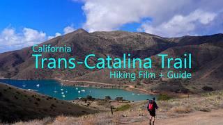 Hiking Alone on the TRANS-CATALINA TRAIL - Ambiant Film & Guide