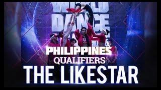 WORLD DANCE LEAGUE | PHILIPPINES FINALS | THE LIKESTAR