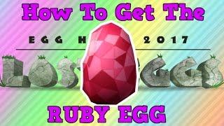 How to Get The Ruby Egg | Roblox Egg Hunt 2017 The Lost Eggs