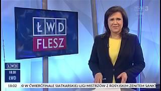 Łódzkie Wiadomości Dnia - Flesz 14.03.2019