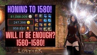 Lost Ark Honing My Main to 1580!! ~IS 250k GOLD ENOUGH?!~