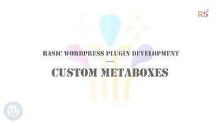 WordPress Plugin Development - EP6 - How to Create Custom Meta boxes