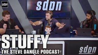 Stuffy | The Steve Dangle Podcast