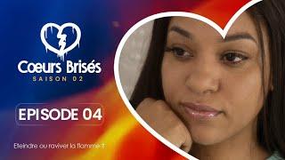 COEURS BRISÉS - Saison 2 - Episode 4 **VOSTFR**