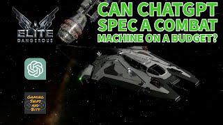 BUILDING A BUDGET FIGHTER WITH CHATGPT | [Elite Dangerous]