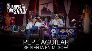 De vivir con las Kardashian a sentarse en mi sofá: Pepe Aguilar en The Juanpis Live Show