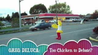 Greg DeLuca: Too Chicken to Debate?