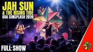 Jah Sun & The Rising Tide - Live at Goa Sunsplash 2020 (Full Show)