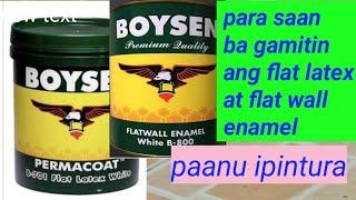 Para saan ba ang flat latex white at flat wall enamel white .Episode 23