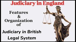 Judiciary in UK Constitution | Judicial System of the UK |Judicial System of England | law lecture