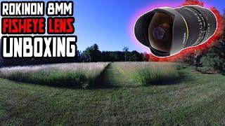 Unboxing & Review - Rokinon 8MM F/3.5 Fisheye Lens