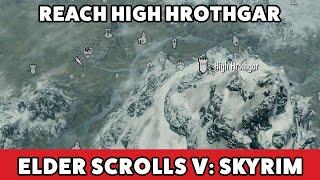 Skyrim - Reach High Hrothgar