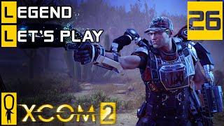 XCOM 2 - Part 26 - Alien Facility - Executed!!! - Let's Play - XCOM 2 Gameplay [Legend Ironman]