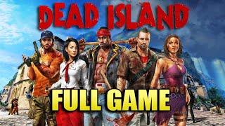 Dead Island (2011) - Full Game 100% Walkthrough HD - No Commentary