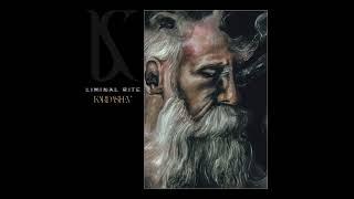 Kardashev - Liminal Rite (Fan Remaster) [Full Album Stream]