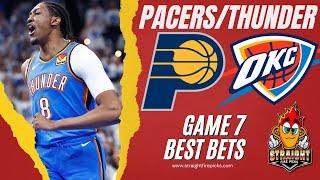 Best Bets Game 7 NBA Finals Pacers vs Thunder! Player Props and Spreads for Sunday June 22nd 2025!