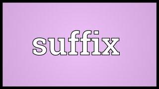 Suffix Meaning