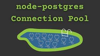 node-postgres Connection Pool